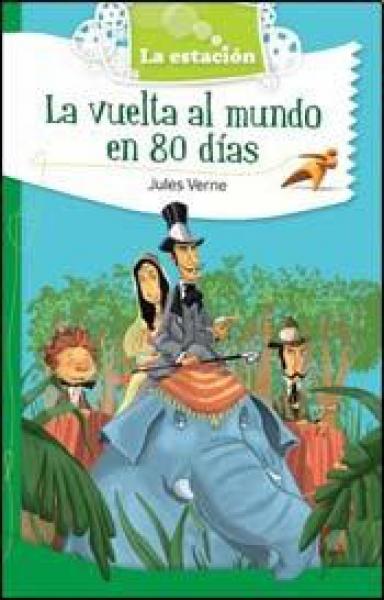LA VUELTA AL MUNDO EN 80 DIAS
