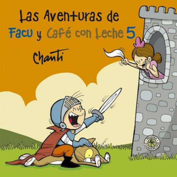 AVENTURAS DE FACU Y CAFE CON LECHE 5