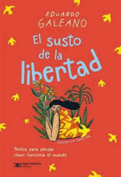 EL SUSTO DE LA LIBERTAD