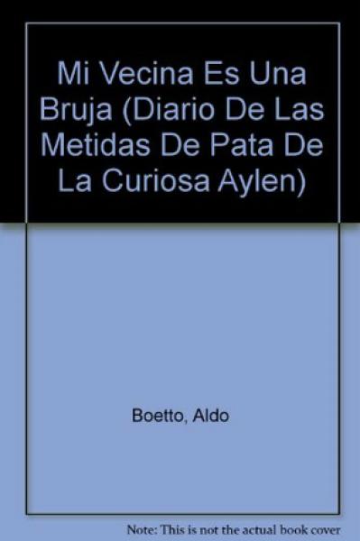 MI VECINA ES UNA BRUJA