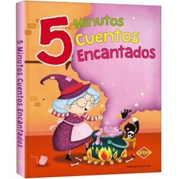 5 MINUTOS CUENTOS ENCANTADOS