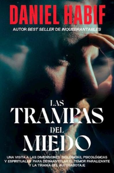 LAS TRAMPAS DEL MIEDO