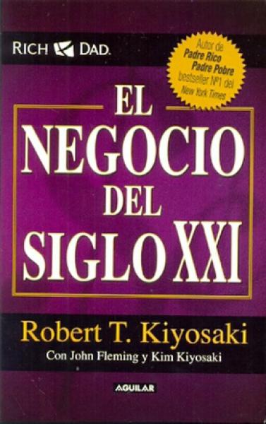 EL NEGOCIO DEL SIGLO XXI