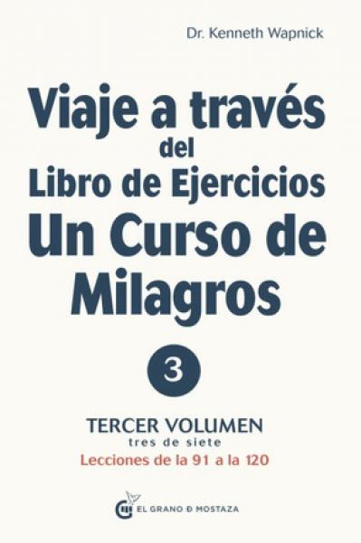 VIAJE A TRAVES DE UN CURSO DE MILAGROS