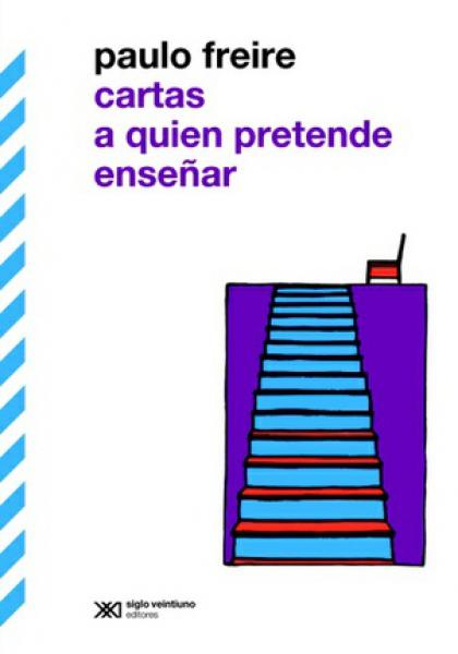 CARTAS A QUIEN PRETENDE ENSEÑAR
