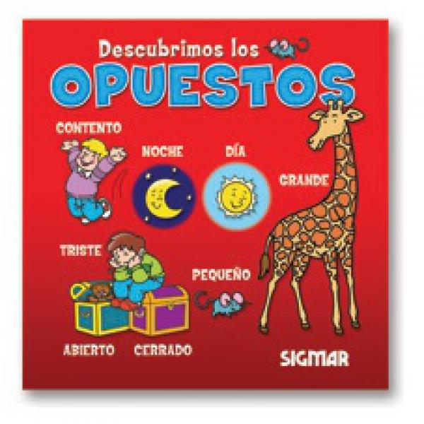 DESCUBRIMOS LOS OPUESTOS