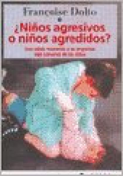 NIÑOS AGRESIVOS O NIÑOS AGREDIDOS?