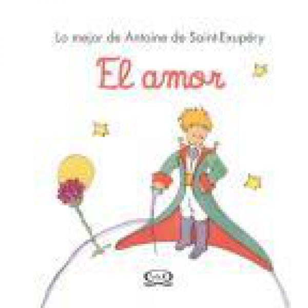 EL AMOR - (EL PRINCIPITO)