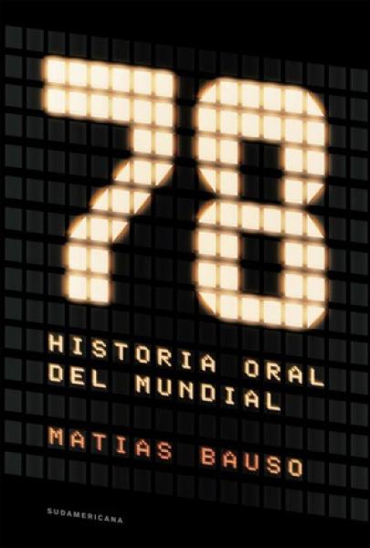 78 HISTORIA ORAL DEL MUNDIAL