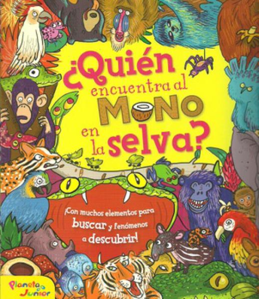 QUIEN ENCUENTRA AL MONO EN LA SELVA