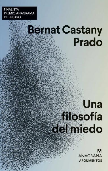 UNA FILOSOFIA DEL MIEDO