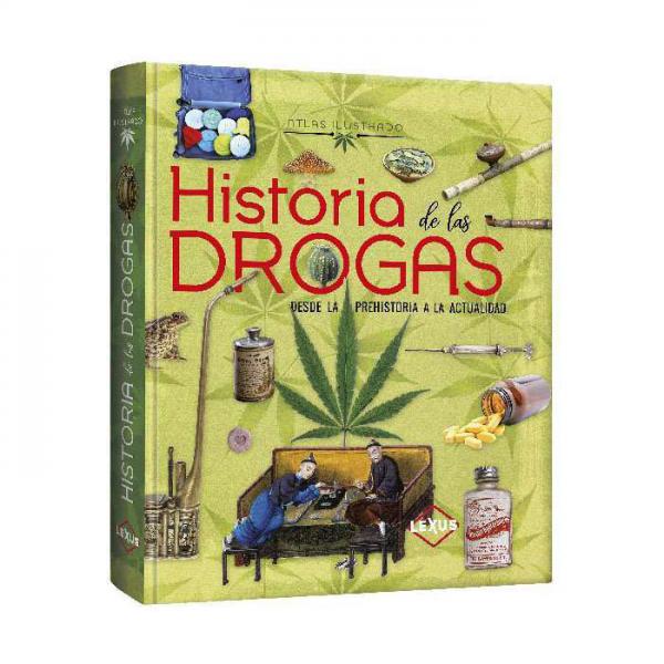 HISTORIA DE LAS DROGAS
