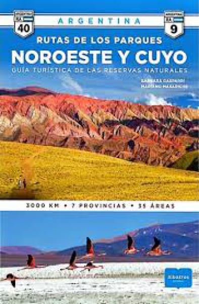 RUTAS DE LOS PARQUES NORESTE Y CUYO