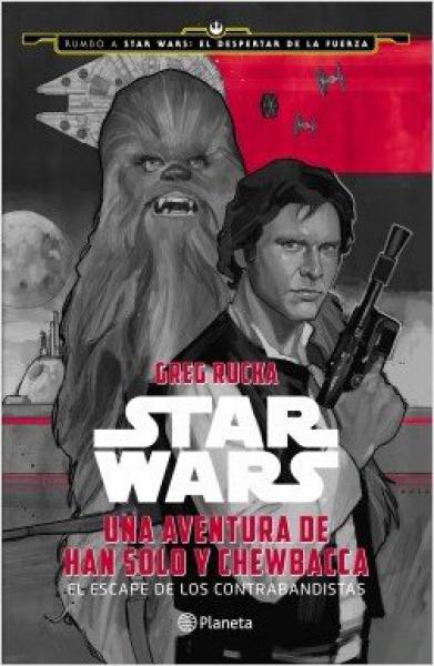 STAR WARS UNA AVENTURA DE HAN SOLO Y CHE