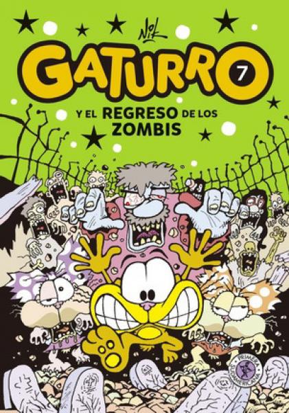 GATURRO 7 Y EL REGRESO DE LOS ZOMBIS