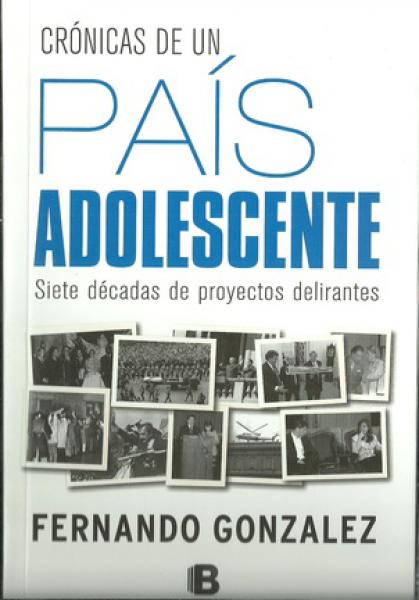 CRONICAS DE UN PAIS ADOLESCENTE