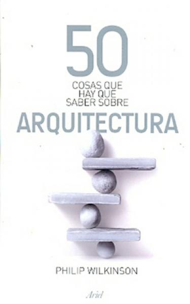 50 COSAS QUE...SOBRE ARQUITECTURA