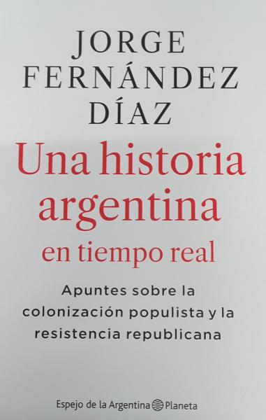 UNA HISTORIA ARGENTINA EN TIEMPO REAL