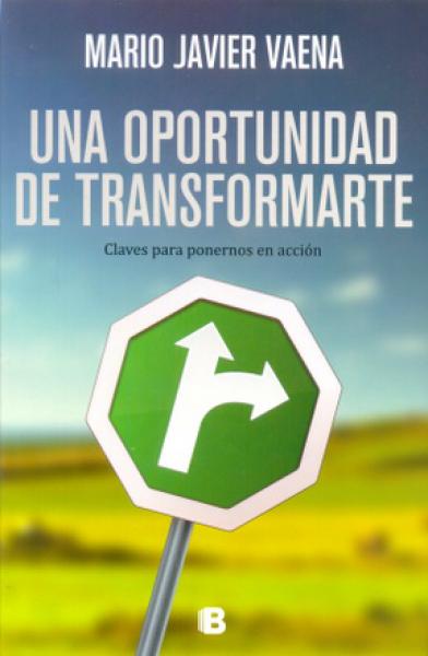 UNA OPORTUNIDAD DE TRANSFORMARTE