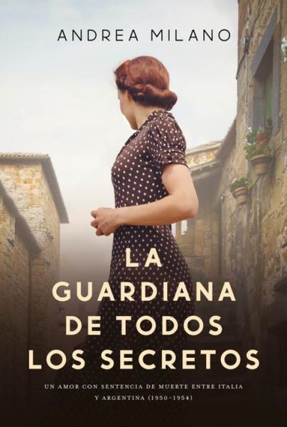 LA GUARDIANA DE TODOS LOS SECRETOS