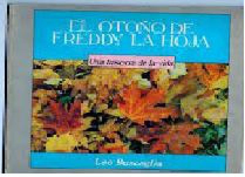 EL OTOÑO DE FREDDY LA HOJA