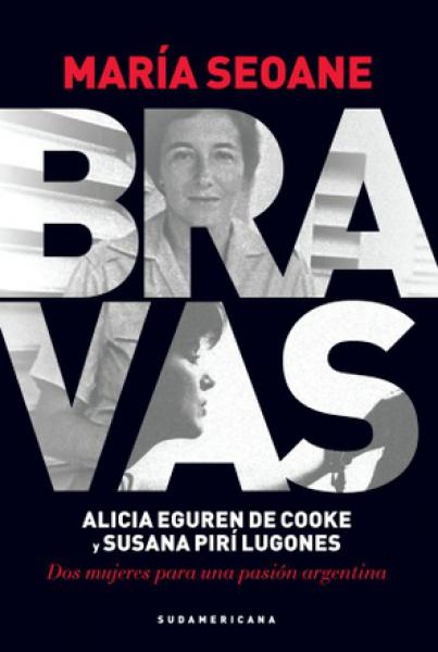 BRAVAS - ALICIA EGUREN DE COOKE Y ...