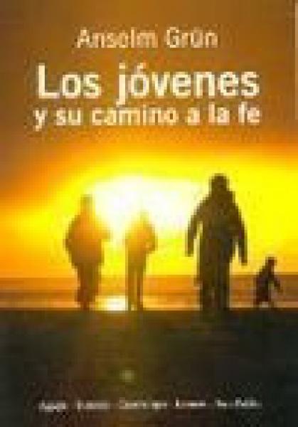 LOS JOVENES Y SU CAMINO A LA FE