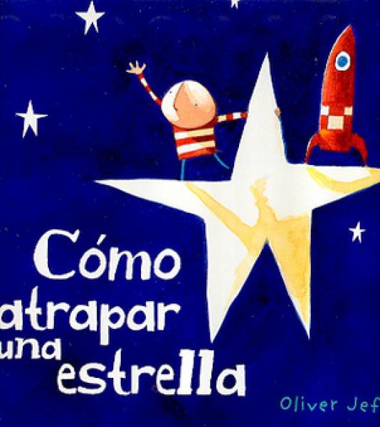 COMO ATRAPAR UNA ESTRELLA