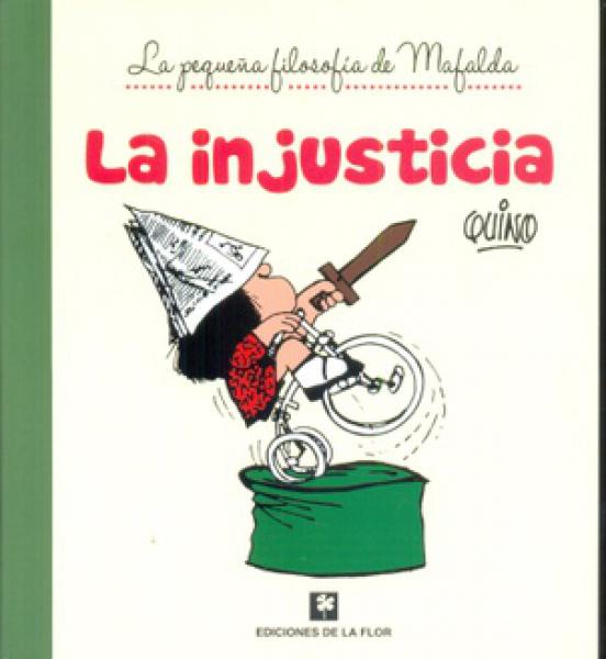 LA INJUSTICIA  ( QUINO )