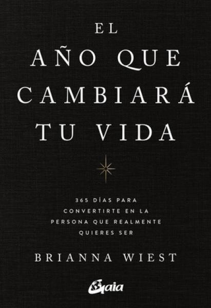 EL AÑO QUE CAMBIARA TU VIDA