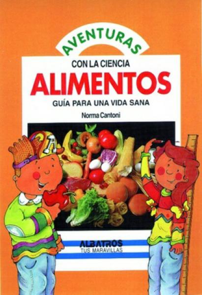 ALIMENTOS:GUIA PARA UNA VIDA SANA