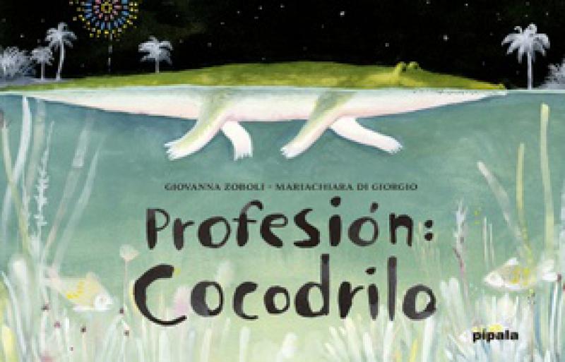 PROFESION: COCODRILO