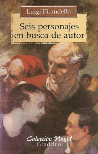 SEIS PERSONAJES EN BUSCA DE AUTOR