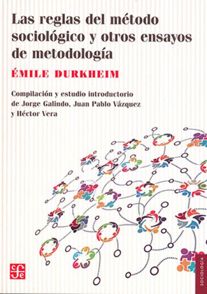 REGLAS DEL METODO SOCIOLOGICO Y OTROS...