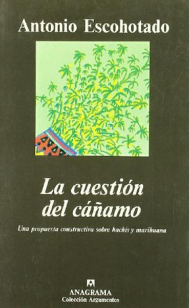 LA CUESTION DEL CAÑAMO