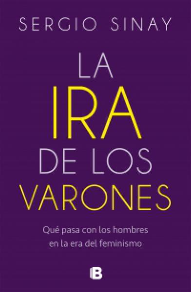 LA IRA DE LOS VARONES