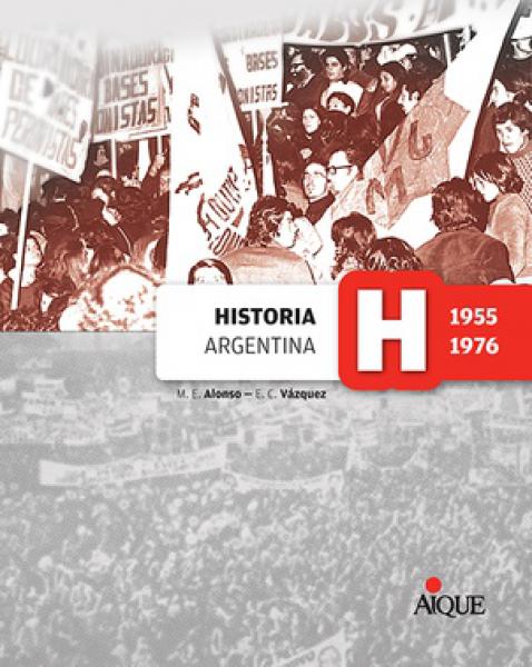 HISTORIA ARGENTINA 1955/1976 (H)