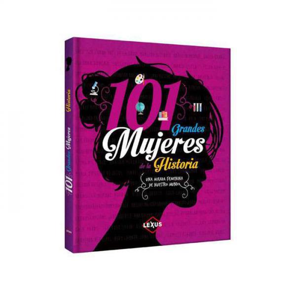 101 GRANDES MUJERES DE LA HISTORIA