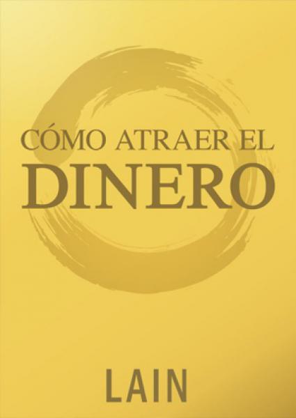 COMO ATRAER EL DINERO - VOL.8