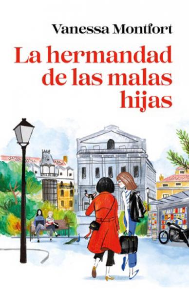LA HERMANDAD DE LAS MALAS HIJAS