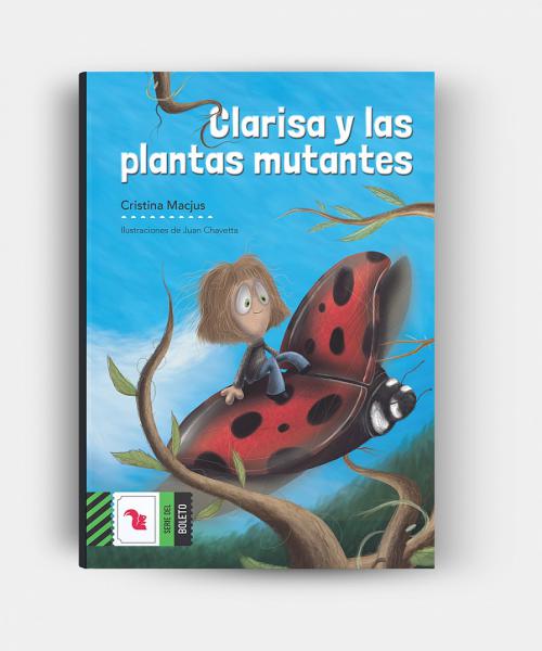 CLARISA Y LAS PLANTAS MUTANTES