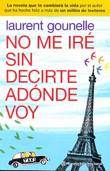 NO ME IRE SIN DECIRTE ADONDE VOY