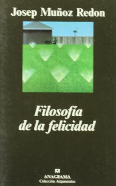 FILOSOFIA DE LA FELICIDAD