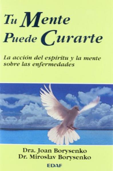 TU MENTE PUEDE CURARTE