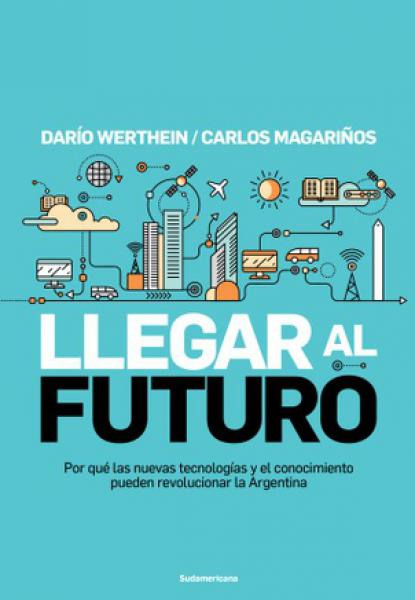 LLEGAR AL FUTURO