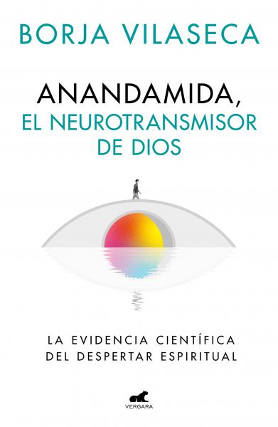 EL ANANDAMIDA NEUROTRASMISOR DE DIOS
