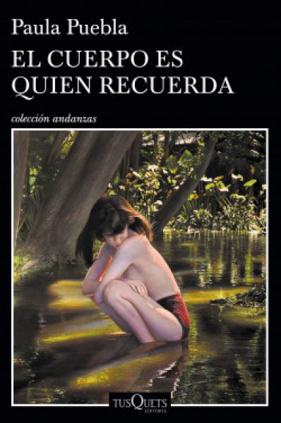 EL CUERPO ES QUIEN RECUERDA