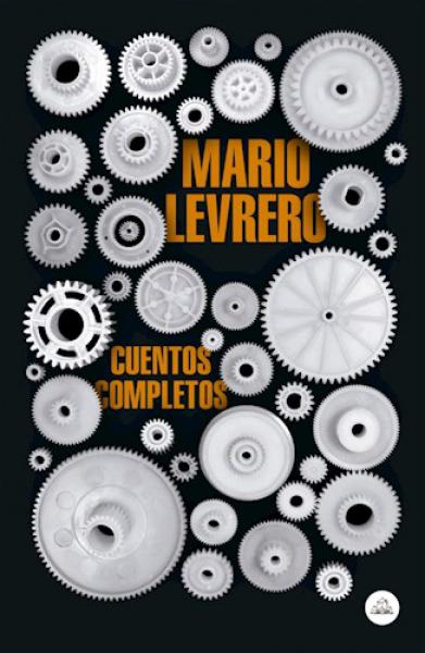 CUENTOS COMPLETOS (MARIO LEVRERO)