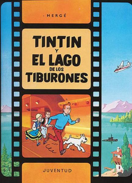 TINTIN Y EL LAGO DE LOS TIBURONES
