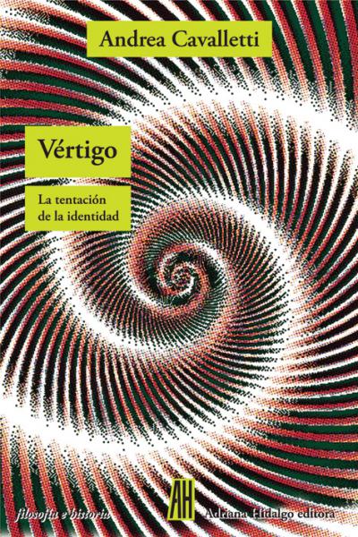 VERTIGO - LA TENTACION DE LA IDENTIDAD